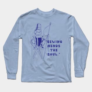 Sewing Mends The Soul Long Sleeve T-Shirt